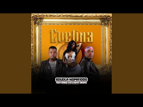 Evelina (feat. Exclusive Drumz)