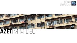 Azet - Im Milieu