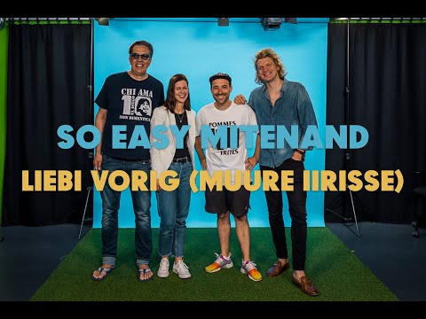 Liebi Vorig (Muure Iirisse) mit Melanie Oesch & Pedro Lenz (So Easy Mitenand - SRF3 Showcase)