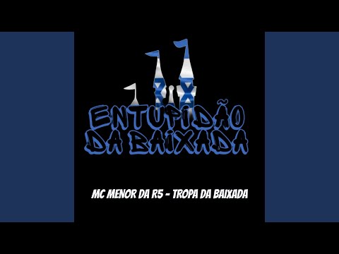 MC MENOR DA R5 - TROPA DA BAIXADA
