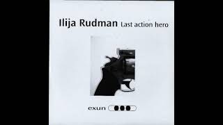 Ilijah Rudman - How Many Ways (2005)