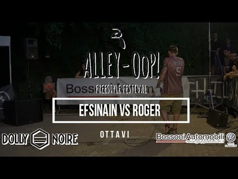 Alley-OoP! Freestyle Battle 2019 - Ottavi EFSINAIN VS ROGER   Piacenza