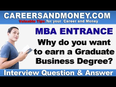 Why do you want to study MBA?  -  MBA Entrance Interview Q & A Video