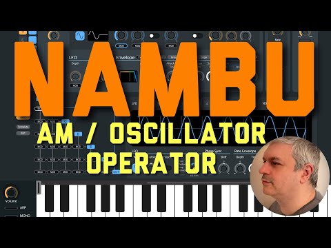 IceWorks Nambu AUv3 Plugin Synth - Tutorial 6: AM / Oscillator for AM Synthesis