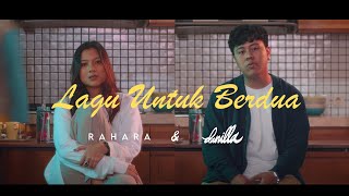 Lirik Lagu Terbaru dari Danilla Riyadi feat Rahara - Lagu Untuk Berdua