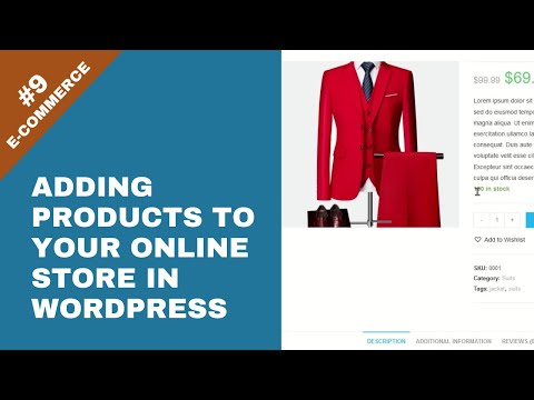 How to Add Products to Your Online Store in WordPress eCommerce 9