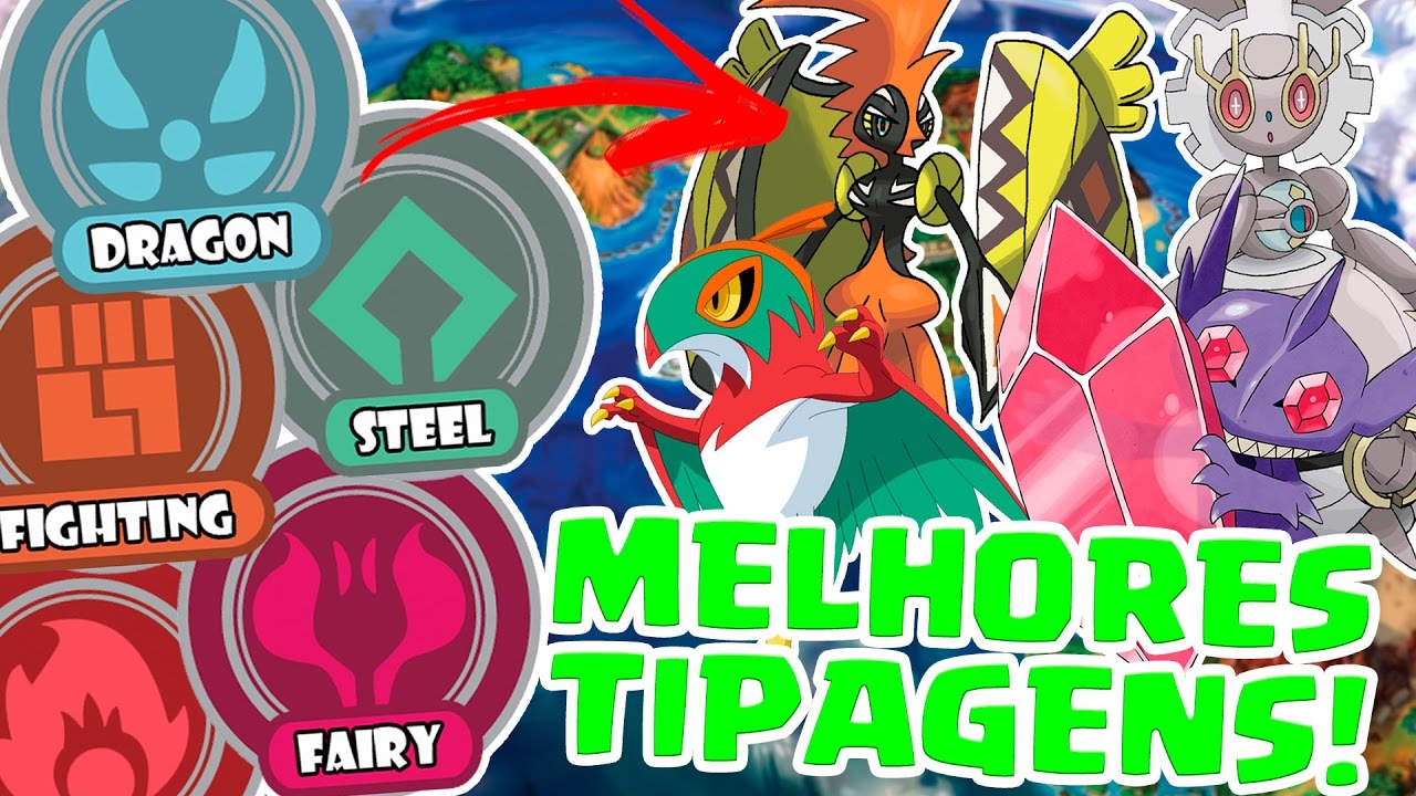 MELHORES COMBINAÇÕES DE TIPOS DE POKÉMON