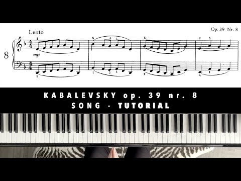 D. Kabalevsky op.39 nr.8 - Song | Piano Tutorial