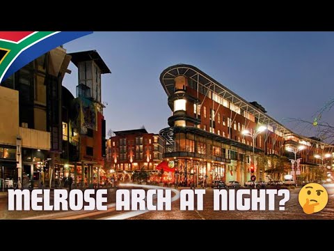 🇿🇦Re-Discover Melrose Arch Precinct At Night✔️
