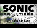 Sonic Frontiers - Level (1-2) [Cyberspace] | Silent Dreams Remix
