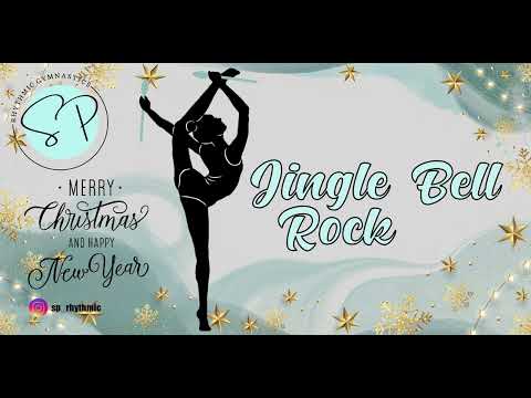 33 - JINGLE BELL ROCK - Music for Rhythmic Gymnastics 1:30