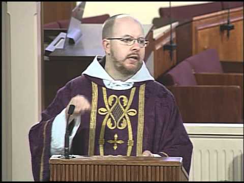 Homily 03-11-2011 - Fr. Dominic Mary - Friday after Ash Wednesday