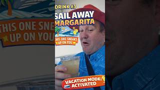 Drink #3 Sail Away Margarita! ($10 Day 1 Special!)