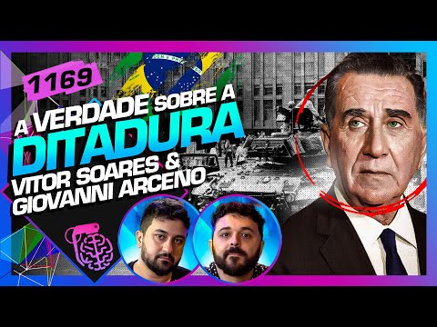 DITADURA: VÍTOR SOARES E GIOVANNI ARCENO - Inteligência Ltda. Podcast #1169