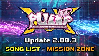 PUMP IT UP XX Final Update 2.08.3 Song List & MISSION ZONE (International Ver) ✔