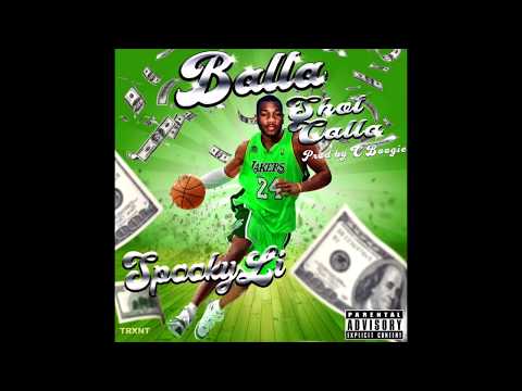 SPOOKYLI - BALLA SHOT CALLA [PROD. CBOOGIE AKA Hi-C]