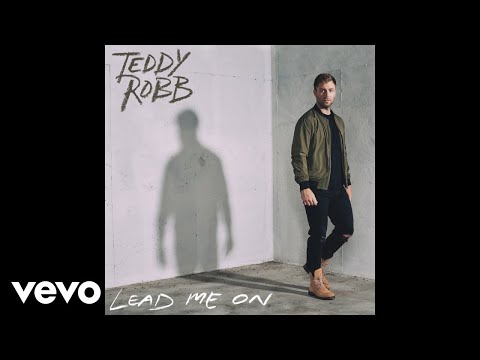 Teddy Robb - Lead Me On (Audio)