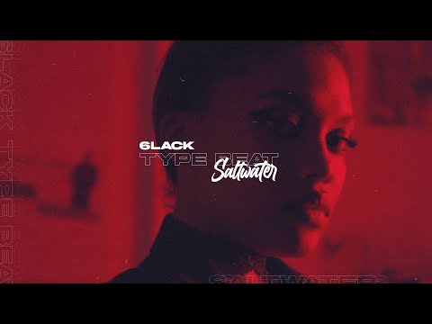 [FREE] 6LACK Type Beat x Nav Type Beat - Saltwater