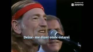 Willie Nelson - Island In The Sea (Legendado)