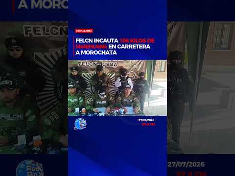 FELCN confiscó 106 kilos de m4rihu4n4 en la carretera a Morochata