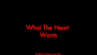 WHAT THE HEART WANTS (Official Trailer)