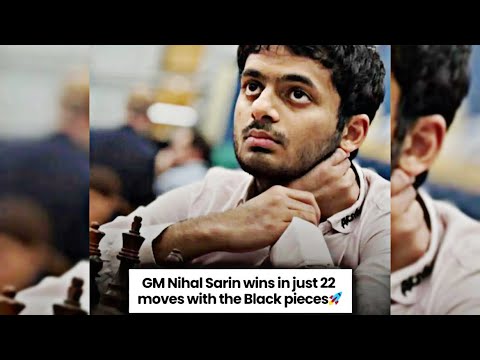 Nihal Sarin Takes Down GM Szymon Gumularz  In Just 22 Moves 😍🚨 