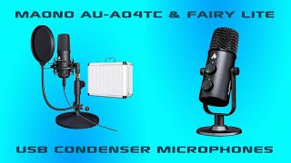 Maono Fairy Lite and AU A04TC Microphones 2022