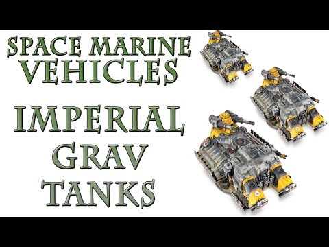 Warhammer 40k Lore - Grav-Tanks, Space Marine Vehicles