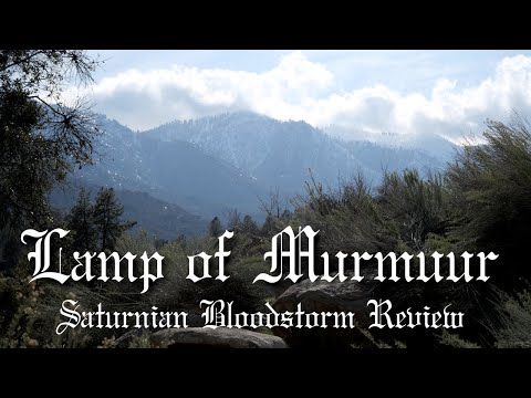 Lamp of Murmuur - Saturnian Bloodstorm Review