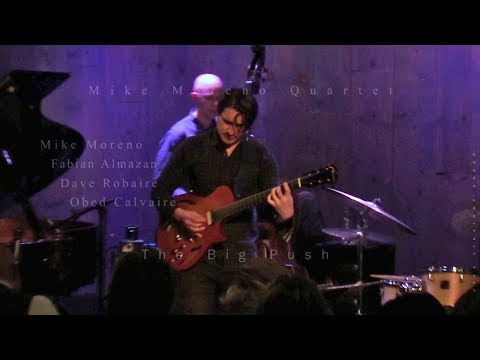 The Big Push   Mike Moreno Quartet   Blue Whale