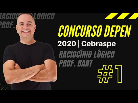 DEPEN Concurso 2020 AGENTE FEDERAL DE EXECUÇÃO PENAL | Aula 01 | RAC. LÓGICO | PROF. BART