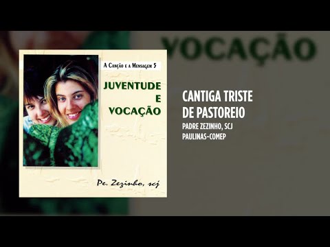 Cantiga De Pastoreio - Padre Zezinho