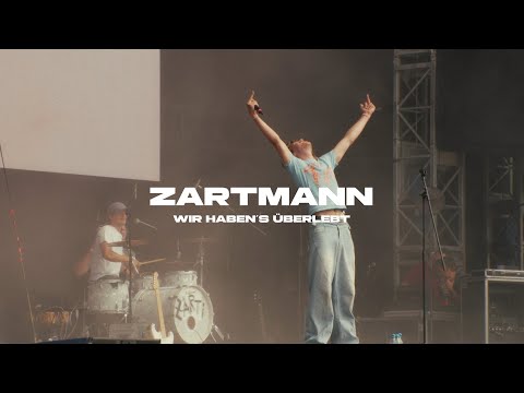 Zartmann  - wir haben's überlebt