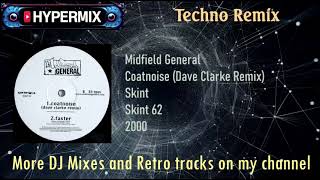 Midfield General - Coatnoise (Dave Clarke Mix)