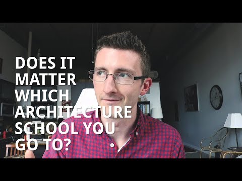 Does it Matter Which Architecture School You Go To?