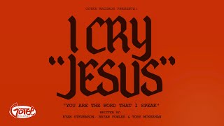 I Cry Jesus