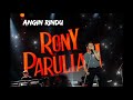 Rony Parulian Angin Rindu 1 Jam Non Stop Tanpa Iklan