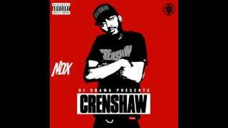 Nipsey Hussle (@NipseyHussle) - Crenshaw (Full Mixtape) ft. Rick Ross, Dom Kennedy, James Fauntleroy