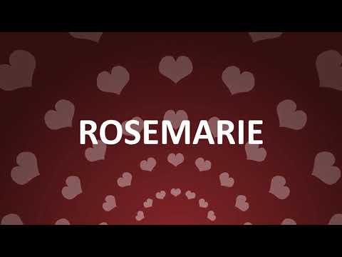 HAPPY BIRTHDAY ROSEMARIE