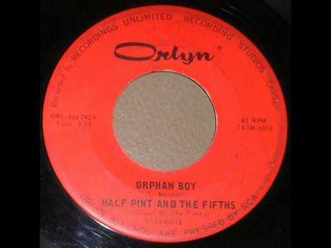 Half Pint And The Fifths - Orphan Boy
