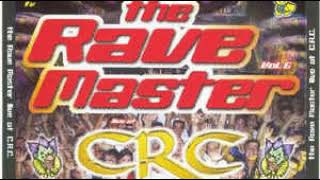The Rave Master - Vol.6 Live At Central Rock (2003) CD 1 Evil Activities