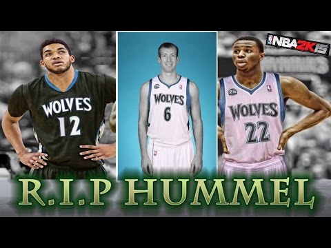 NBA 2K15 Minnesota Timberwolves My GM Ep. #5.5 | R.I.P HUMMEL