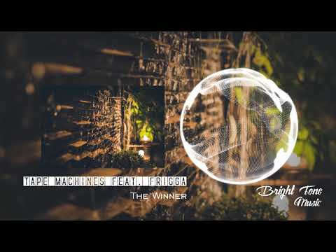 Tape Machines feat. Frigga - The Winner