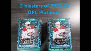 2 blasters of 2025-26 OPC Platinum : looking for numbered cards!