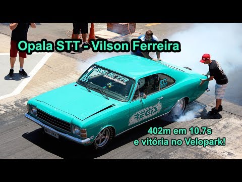 Opala STT Vilson Ferreira - 10.7s nos 402m e vitória no Velopark
