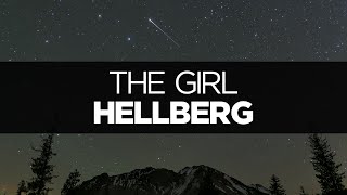 [LYRICS] Hellberg - The Girl (ft. Cozi Zuehlsdorff)