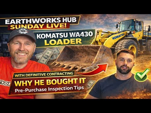 Why Aaron Bought a Komatsu WA430 Loader | Pre-Purchase Inspection Tips
