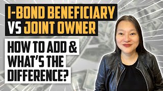 How To Add An I-Bond Beneficiary (Step By Step Tutorial) | I Bond BENEFICIARY vs JOINT OWNER