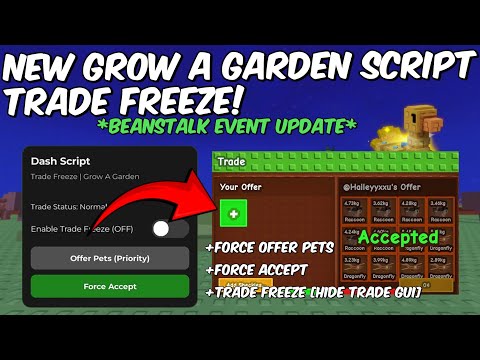 New Grow A Garden Script Trade Freeze | Beanstalk Event Update 🌱| Pastebin Link 📜 | Keyless 💥👀 |