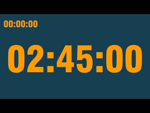 2 hour 45 minute timer (with end alarm, time elapsed and progress bar)